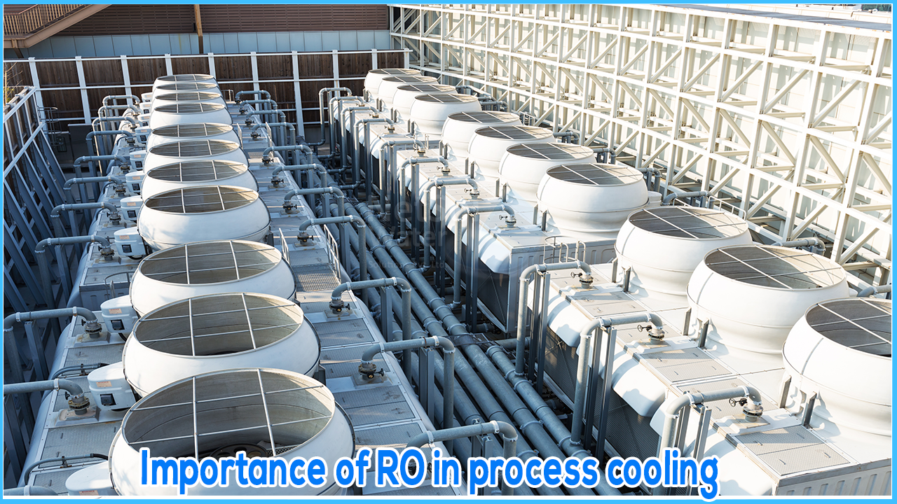 Importance of RO in process cooling, Poor water quality drains efficiencies of the system