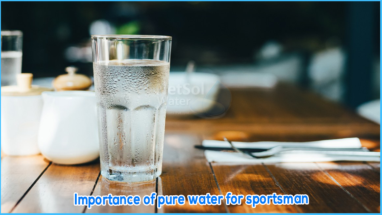 Importance of pure water for sportsman