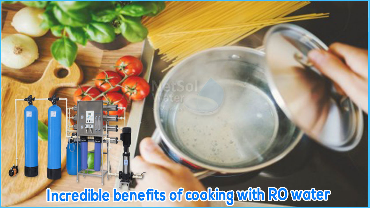 Incredible benefits of cooking with RO water