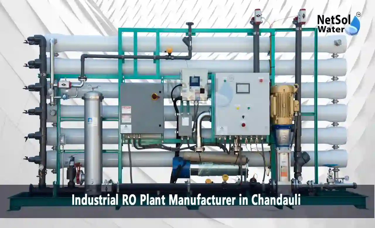 RO water treatment plant Chandauli, industrial reverse osmosis system, water purification plant Uttar Pradesh, commercial RO plant price, Industrial RO plant manufacturer in Chandauli