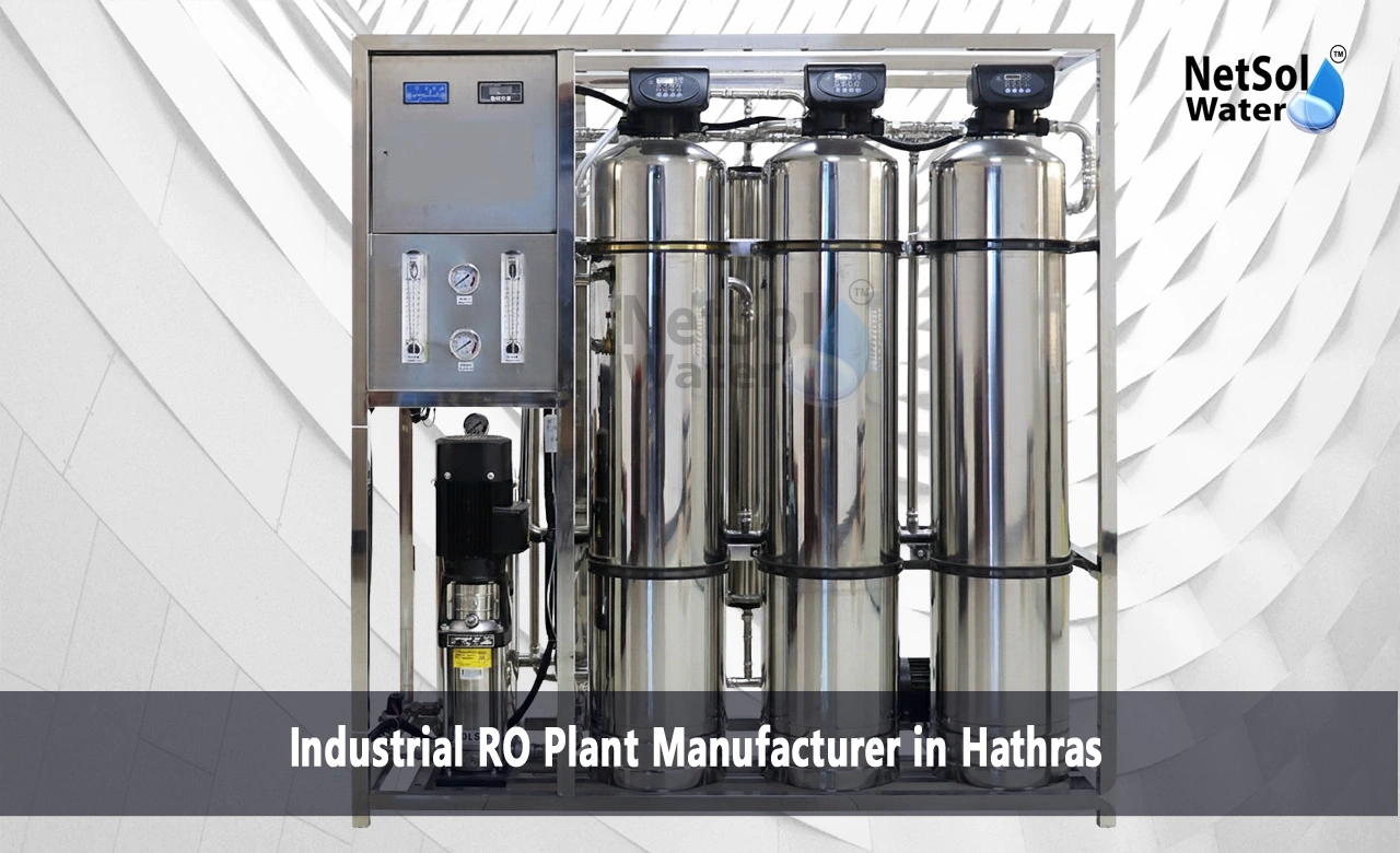industrial RO plant Hathras, RO plant manufacturer Hathras, water treatment Hathras, Netsol Water Hathras