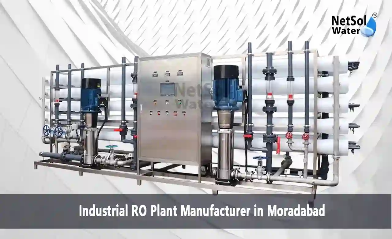 Industrial RO plant Moradabad, reverse osmosis plant UP, boiler feed water treatment, TDS reduction plant Moradabad, water purification plant UP, NetSol Water