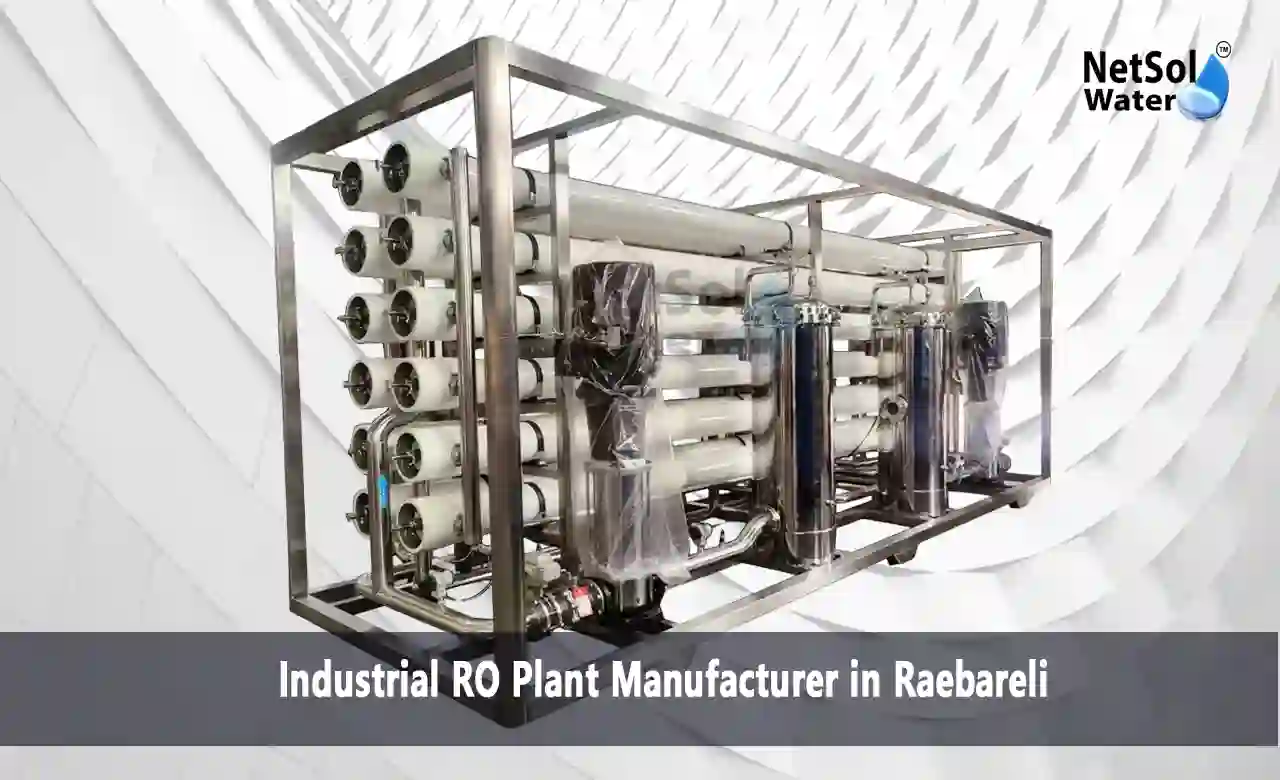 Industrial RO Plant Manufacturer In Raebareli