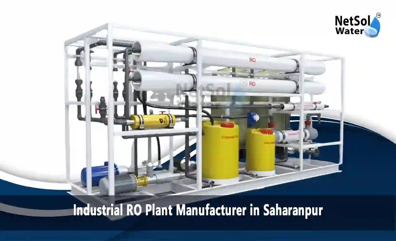 industrial RO plant Saharanpur, RO plant manufacturer Saharanpur, water treatment plant Saharanpur, industrial water purification UP