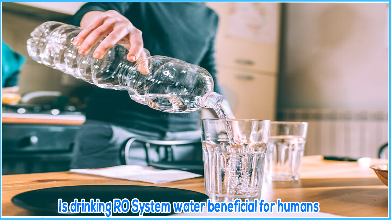 Is drinking RO System water beneficial for humans, ro water health impact