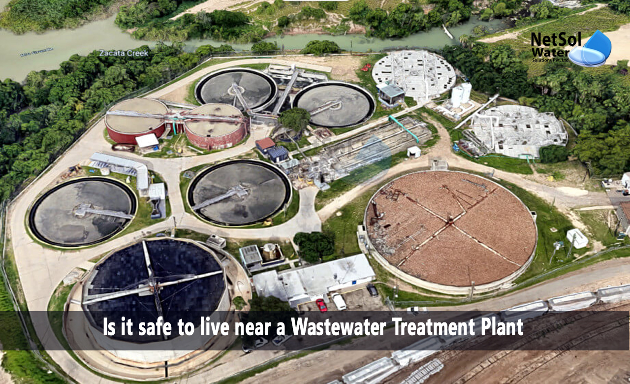 Is it safe to live near a Wastewater Treatment Plant