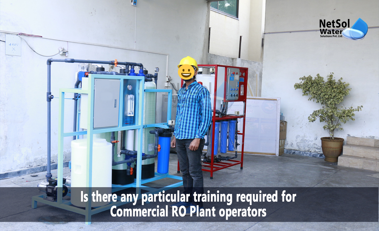 Requirement of education for the Commercial RO Plant operators, Is there any particular training required for RO Plant operators