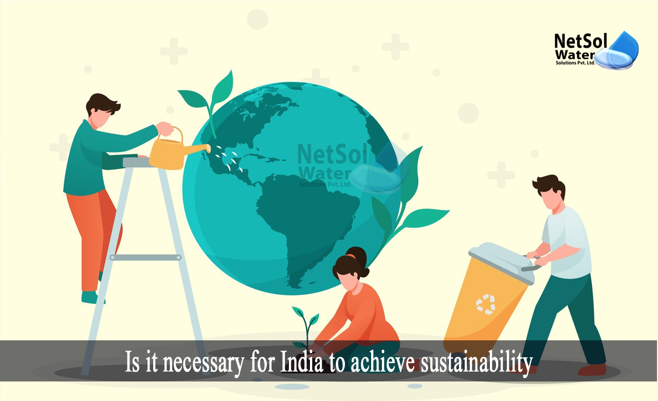 need of sustainable development in india, sustainable development in india, environmental sustainability in india
