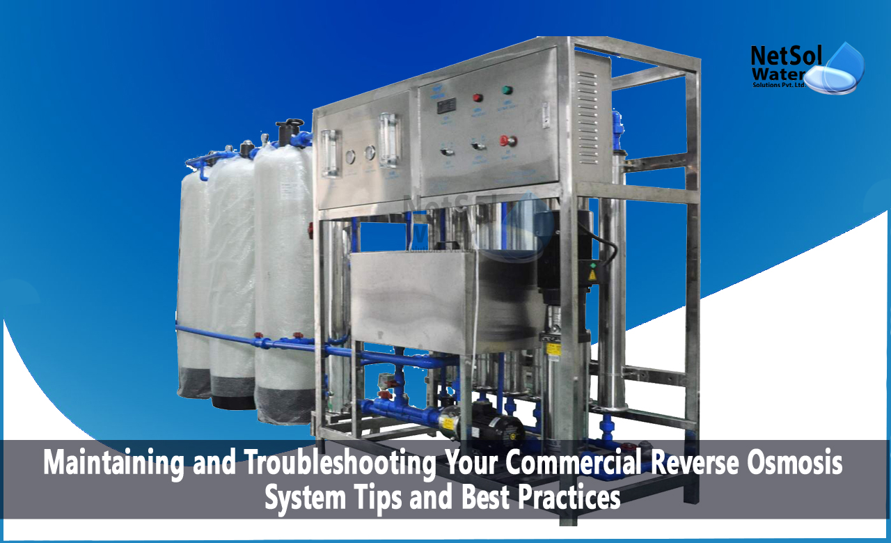 Maintaining and Troubleshooting Your Commercial Reverse Osmosis System
