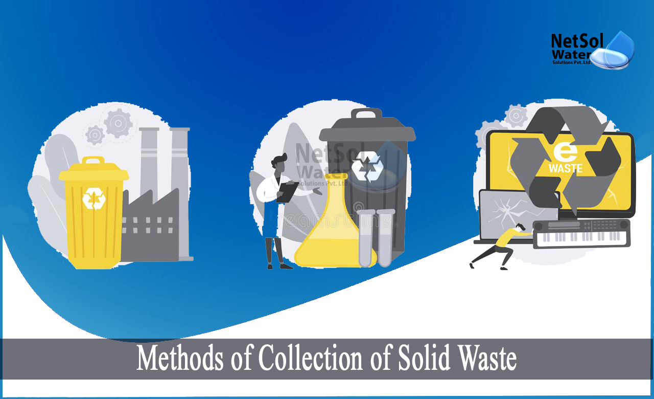 methods of collection of solid waste, methods of solid waste disposal, solid waste collection and transportation