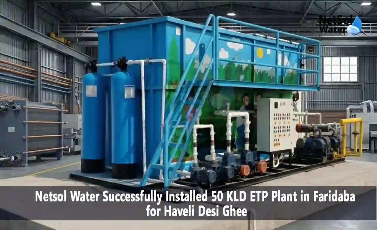 50 KLD ETP Plant in Faridabad, Effluent Treatment Plant in Faridabad, Dairy Effluent Treatment Plant, ETP Plant Manufacturer in Faridabad, Industrial ETP Plant Installation, ETP for Ghee Manufacturing Unit, Dairy Wastewater Treatment Plant in Faridabad, Cost of 50 KLD ETP Plant in India