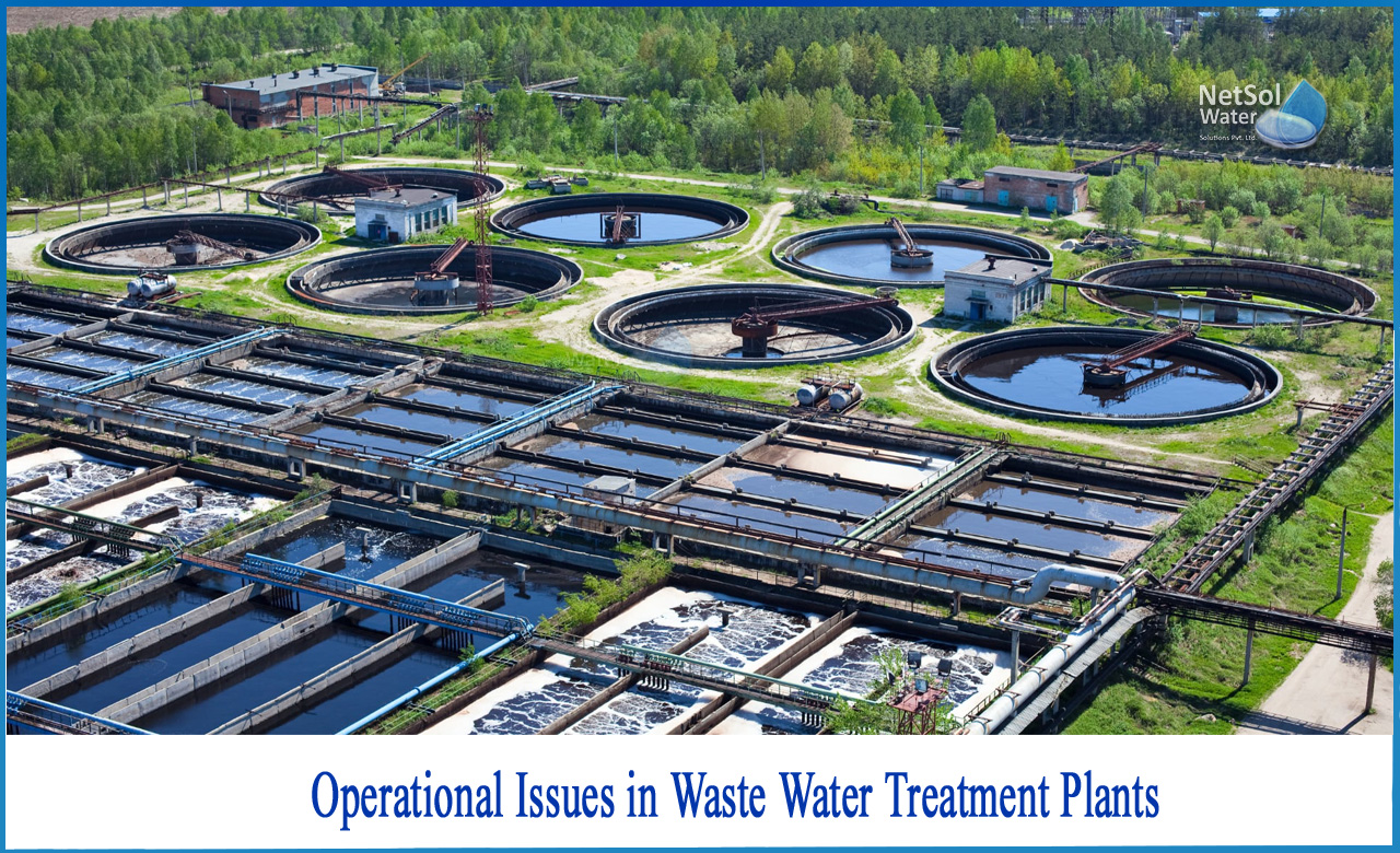 wastewater treatment problems and solutions, operational problems in wastewater treatment plants, problems of wastewater management