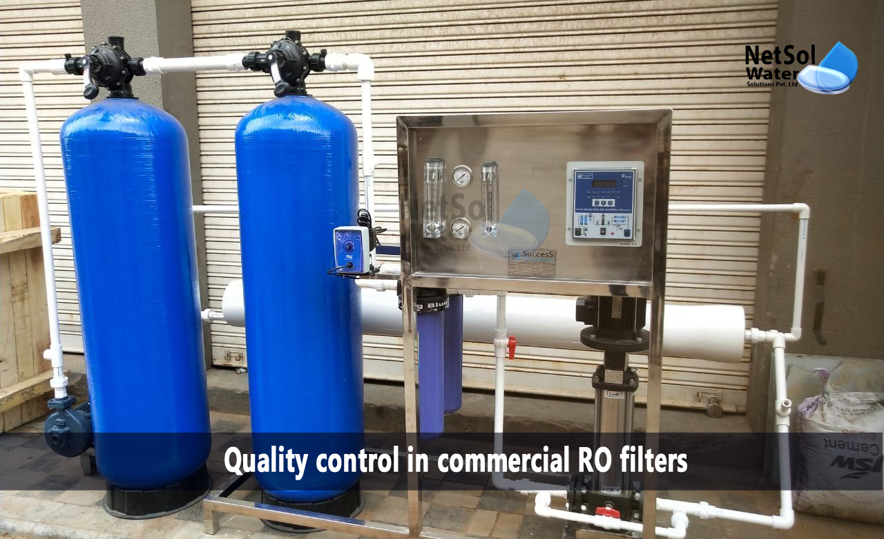 Importance of Quality Control in Commercial RO Filters, Methods of Quality Control in Commercial RO Filters, Best Practices for Quality Control in Commercial RO Filters