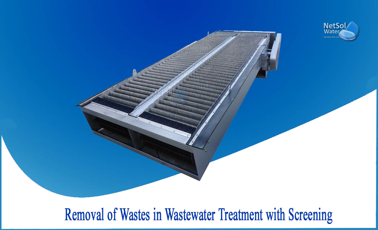 screening in wastewater treatment, types of screening in wastewater treatment, grit removal in wastewater treatment