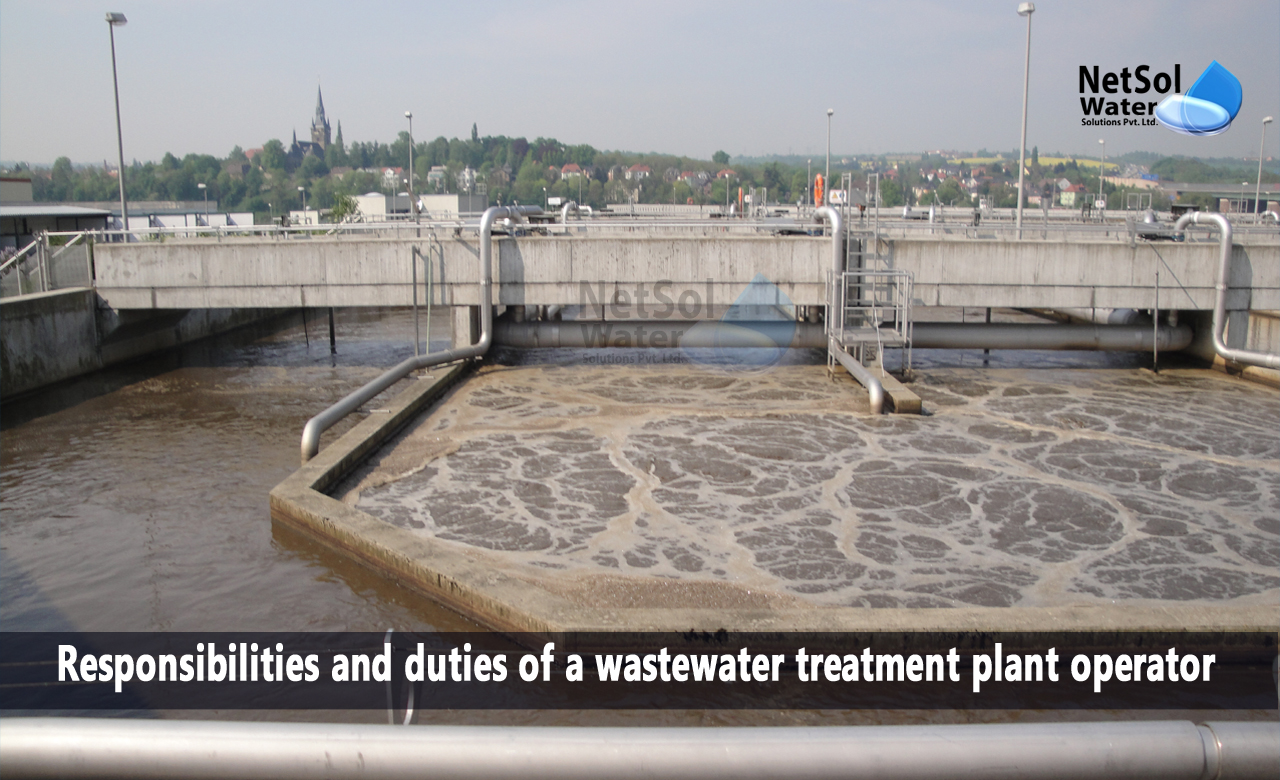 duties and responsibilities of a WWTP operator, What are the duties and responsibilities of a WWTP operator