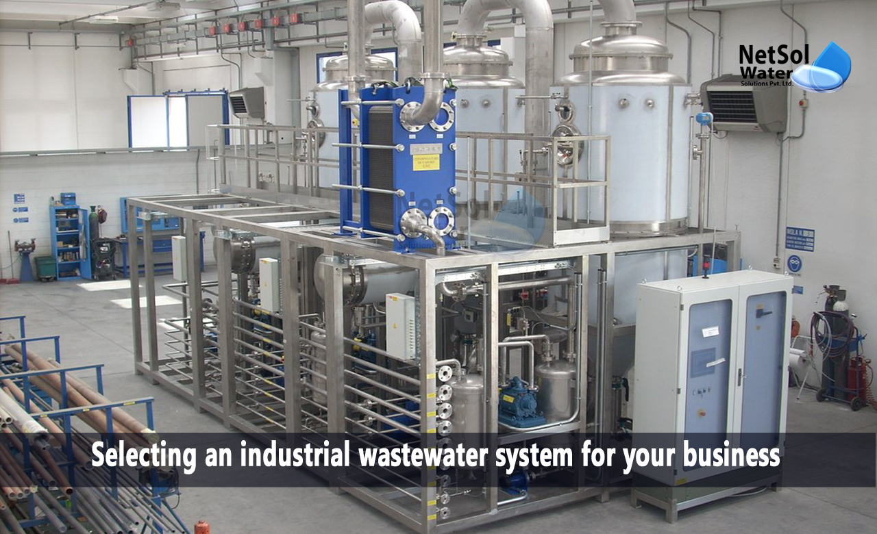 How to select an industrial wastewater system for your business, Considerations for selecting an industrial wastewater system