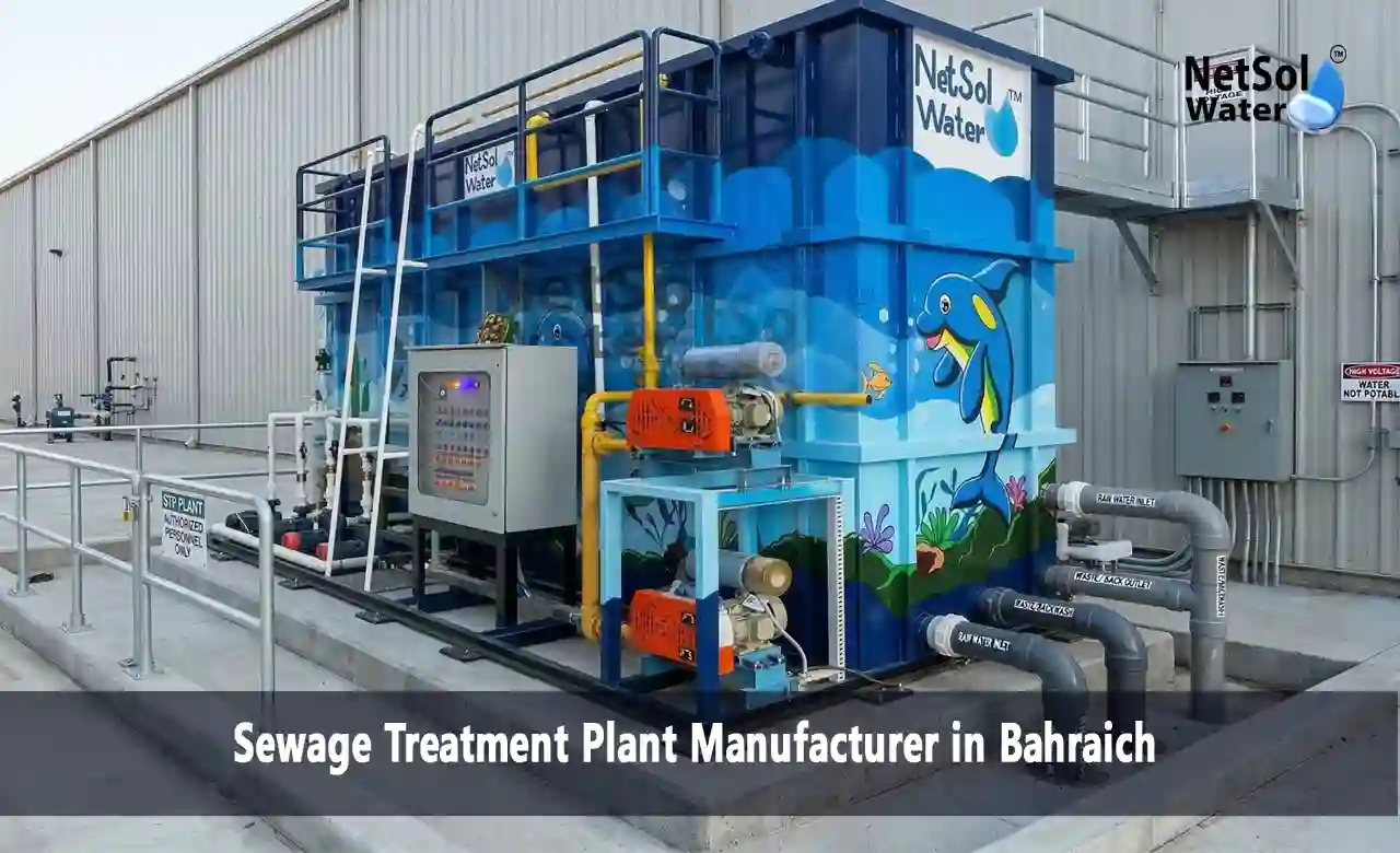 STP manufacturer Bahraich, sewage treatment plant Bahraich, wastewater treatment plant Bahraich, ETP manufacturer Bahraich, packaged STP Bahraich