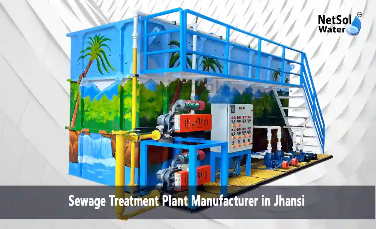 sewage treatment plant Jhansi, STP manufacturer Jhansi, wastewater treatment Jhansi, effluent plant Jhansi, MBBR STP Jhansi, SBR plant Jhansi