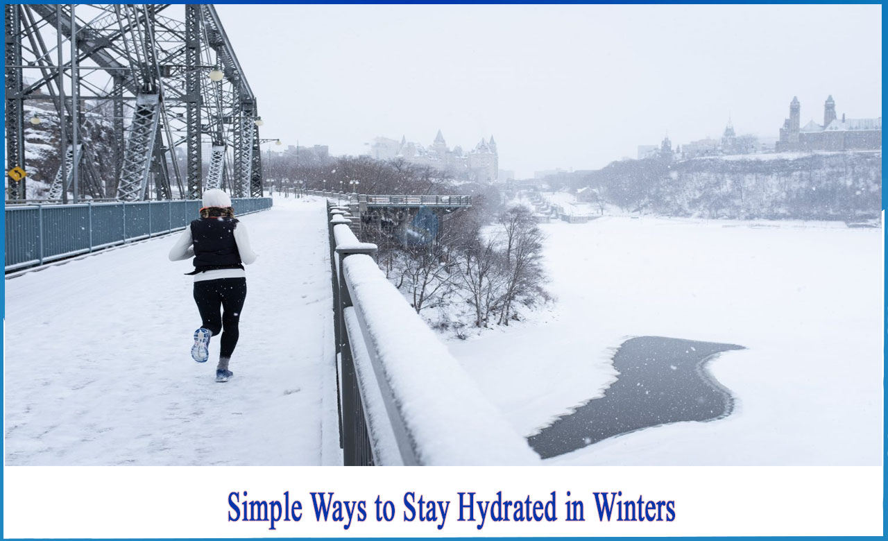 how to keep skin hydrated in winter, importance of staying hydrated in winter, how to stay hydrated in dry weather