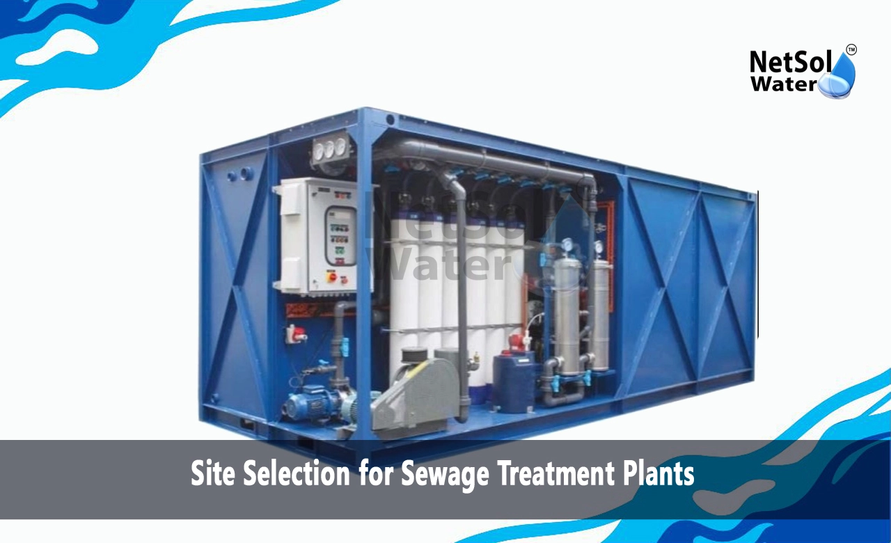 What is site selection for STP, How is the site of water treatment plant selected, How do I choose a water treatment plant location