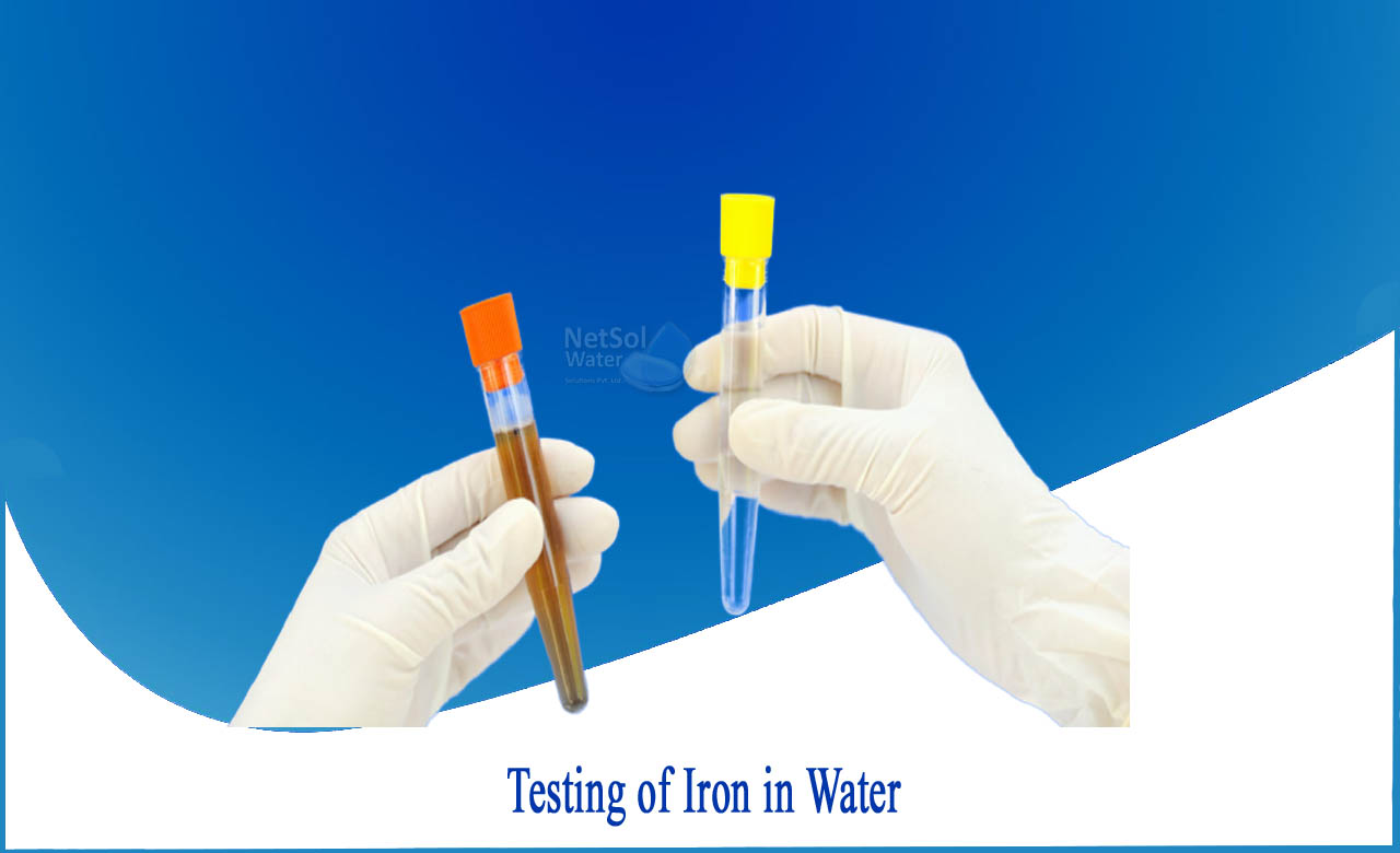 iron test in water, iron in water effects, iron in water treatment