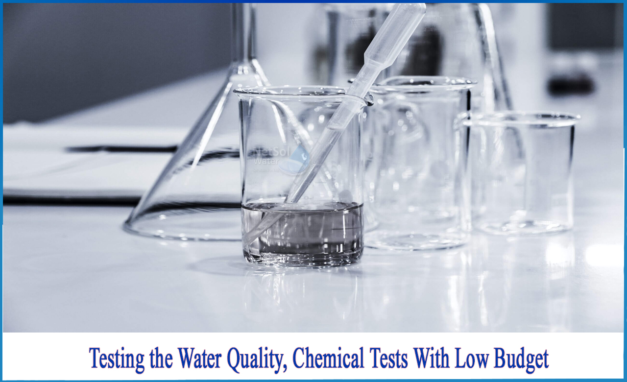 three chemical tests of water, types of water tests, drinking water quality testing methods