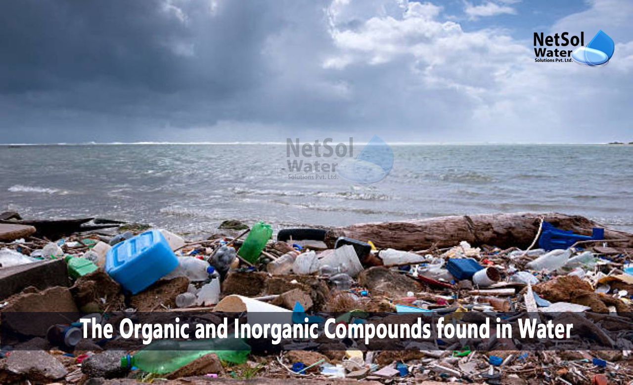 Organic Compounds in Water, Inorganic Compounds in Water, Which Organic and Inorganic Compounds found in Water