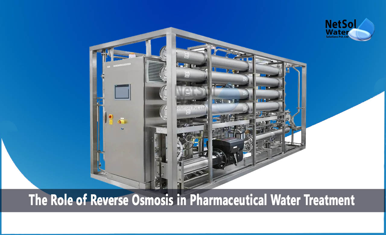 The Role of Reverse Osmosis in Pharmaceutical Water Treatment