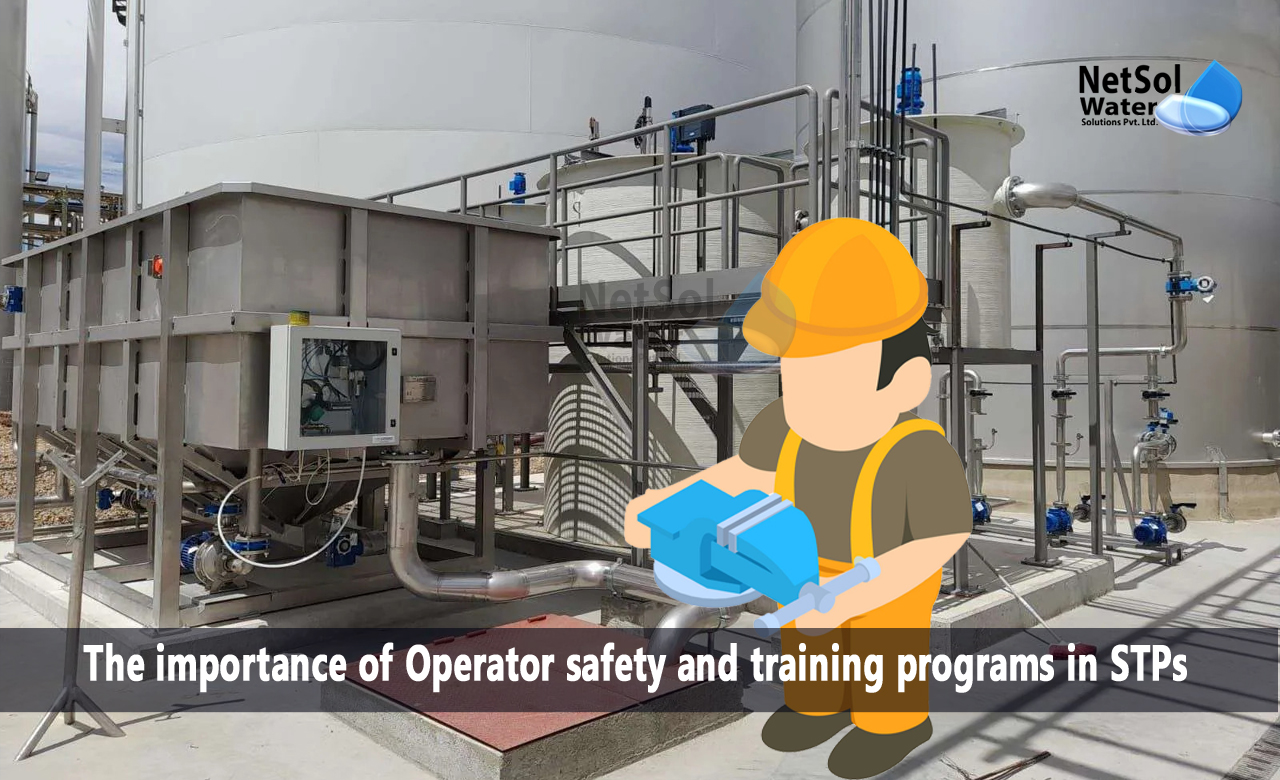 Importance of Operator Safety in STPs, Best Practices for Operator Safety in STP