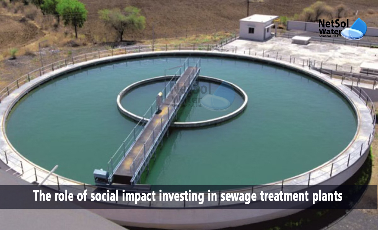 What is the role of social impact investing in sewage treatment plants