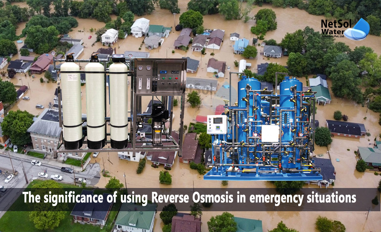 Benefits of Reverse Osmosis in Emergency Situations, The significance of using Reverse Osmosis in emergency situations