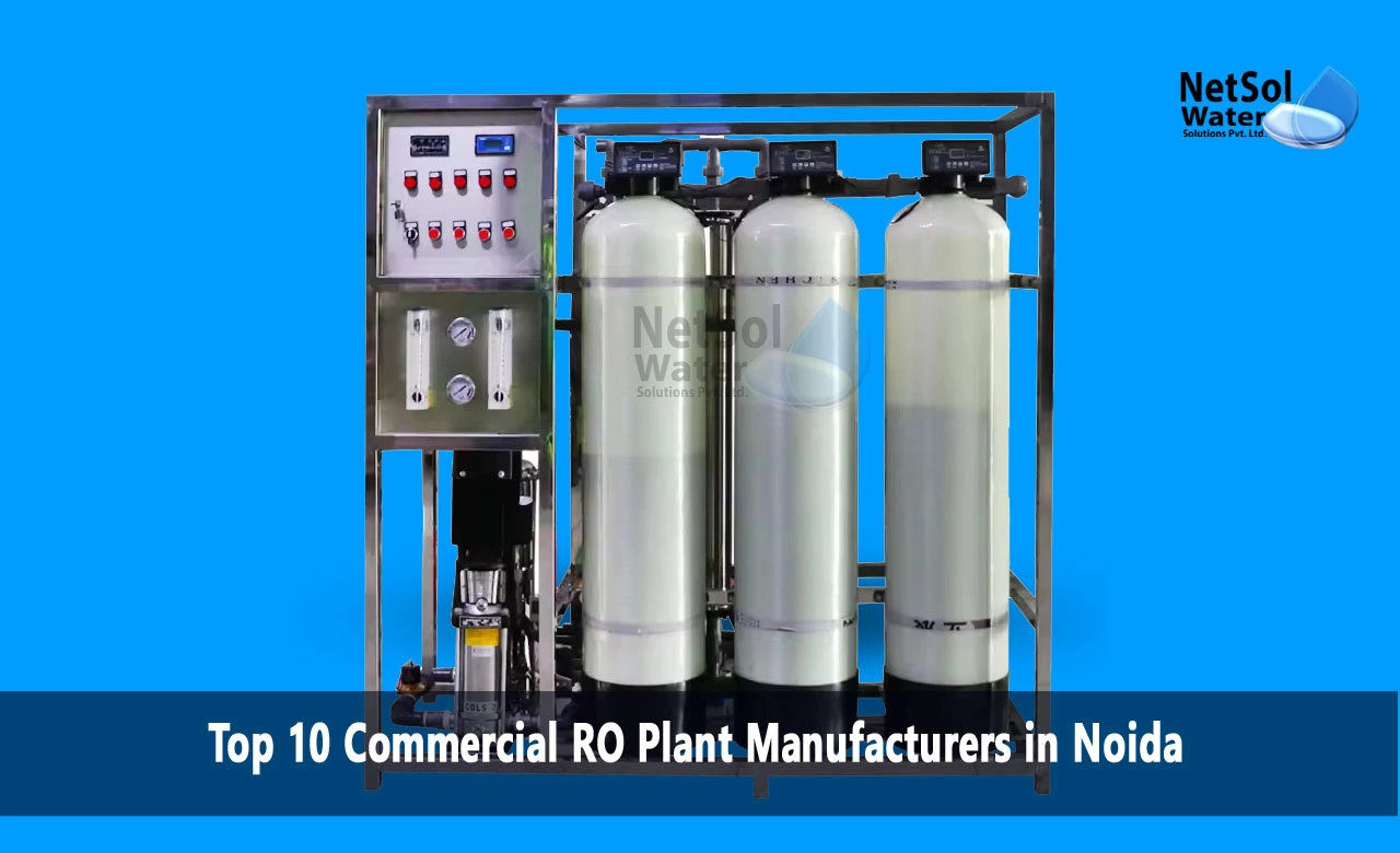 Best Commercial RO Plant Manufacturers in Noida, Commercial RO Plant Manufacturers in Noida, Commercial RO Plant Manufacturers