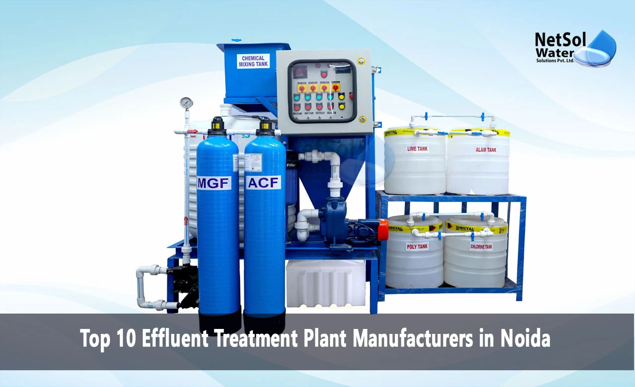 Best Effluent Treatment Plant Manufacturers in Noida, Top Effluent Treatment Plant Manufacturers in Noida, Effluent Treatment Plant Manufacturers in Noida, Effluent Treatment Plant Manufacturers, Effluent Treatment Plant Manufacturer