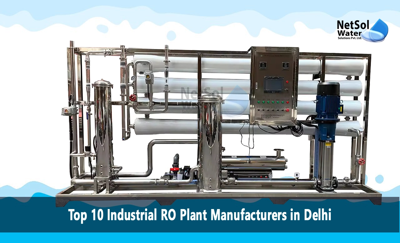 Industrial RO Plant Manufacturers in Delhi, Industrial RO Plant Manufacturer in Delhi, Best Industrial RO Plant Manufacturers in Delhi, Top Industrial RO Plant Manufacturers in Delhi
