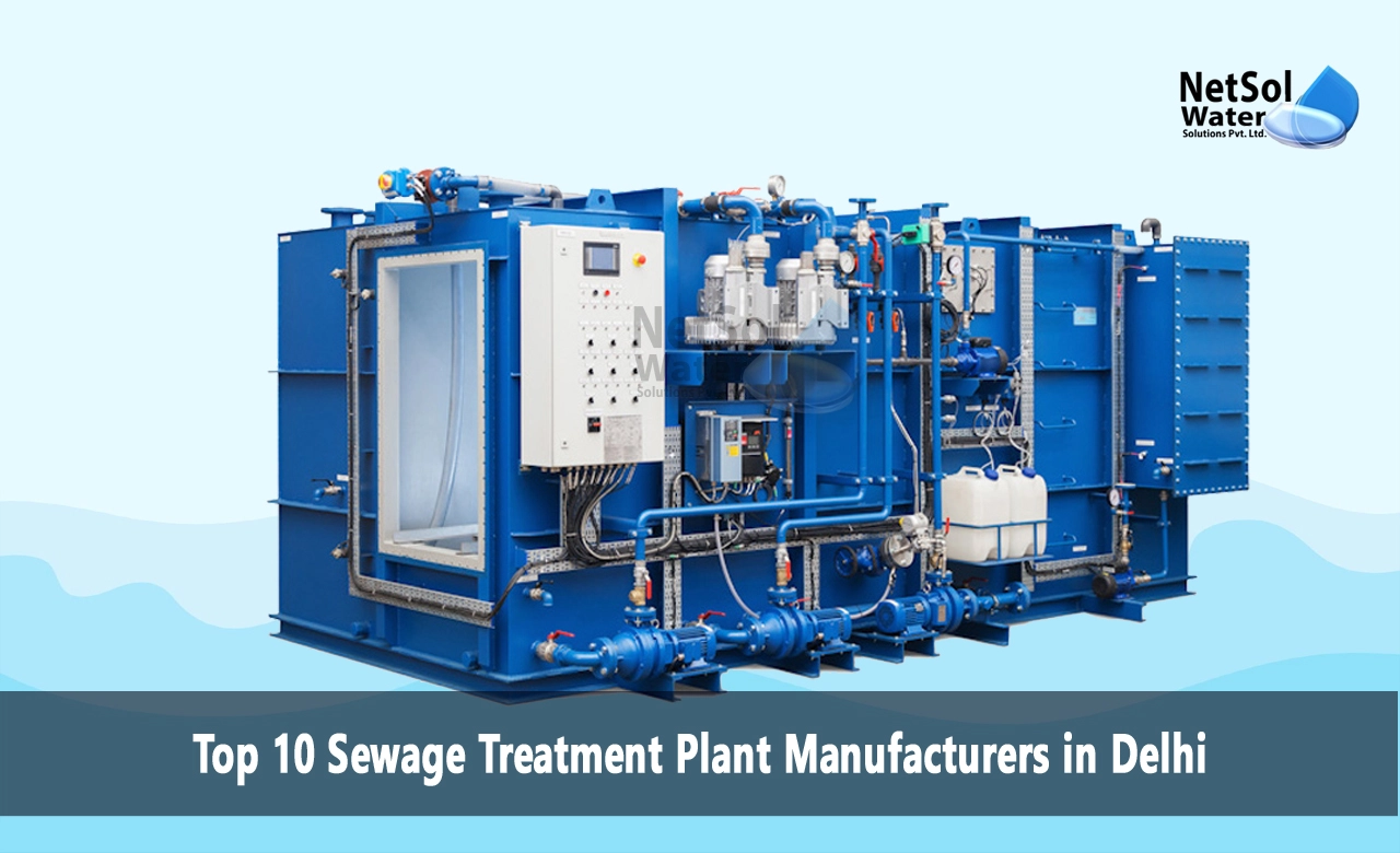 Sewage Treatment Plant Manufacturers in Delhi, Best Sewage Treatment Plant Manufacturers in Delhi, Sewage Treatment Plant Manufacturers