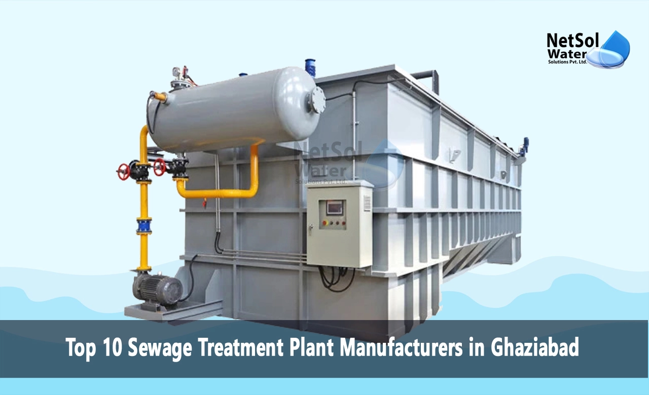Best Sewage Treatment Plant Manufacturers in Ghaziabad, Top Sewage Treatment Plant Manufacturers in Ghaziabad, Sewage Treatment Plant Manufacturer, Sewage Treatment Plant Manufacturers in Ghaziabad