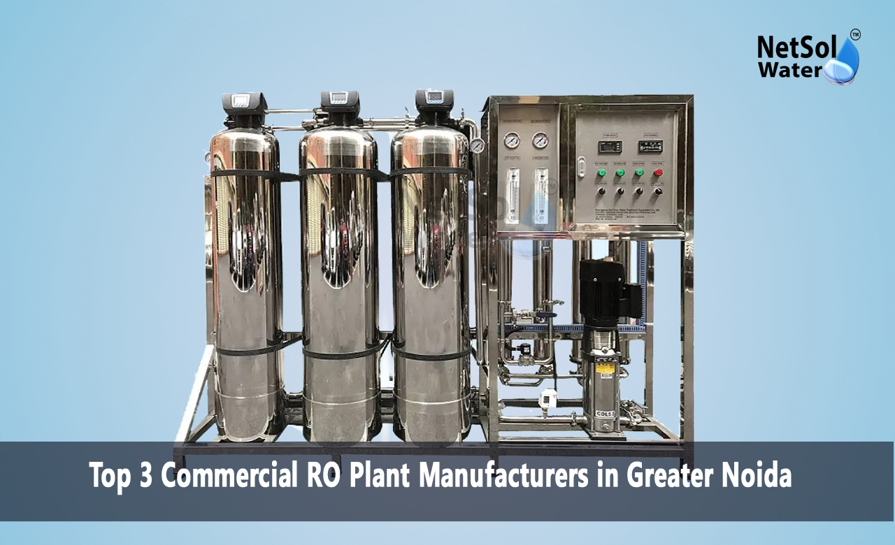 Best Commercial RO Plant Manufacturers in Greater Noida, Top Commercial RO Plant Manufacturers in Greater Noida, Commercial RO Plant Manufacturers in Greater Noida