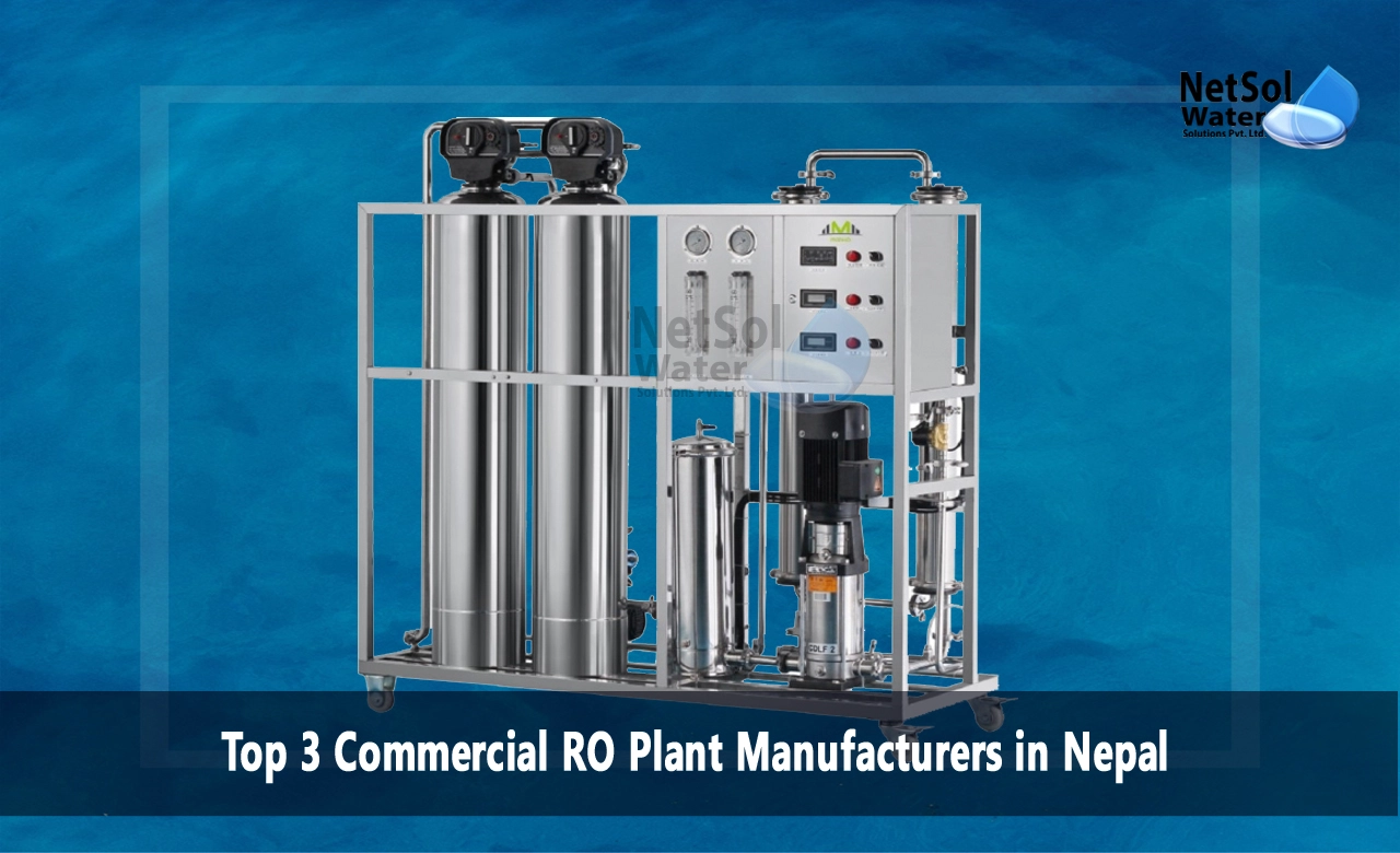  Top 3 commercial ro plant manufacturers in nepal price, Commercial RO Plant Manufacturers in Nepal, Best Commercial RO Plant Manufacturers in Nepal