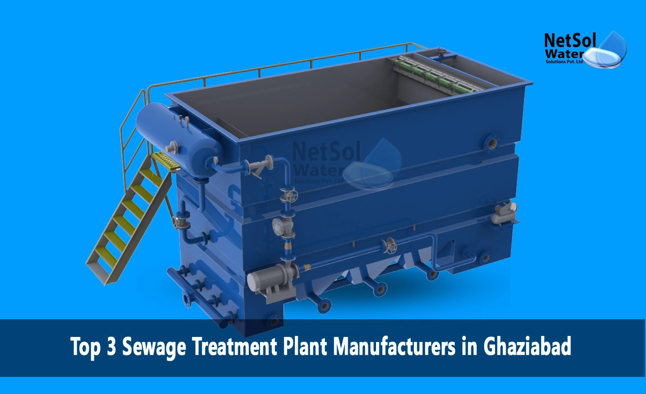 Sewage Treatment Plant Manufacturers in Ghaziabad, Best Sewage Treatment Plant Manufacturers in Ghaziabad, Sewage Treatment Plant Manufacturers, Sewage Treatment Plant Manufacturer