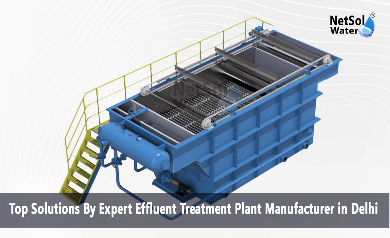 Best Effluent Treatment Plant Manufacturer in Delhi, Top Effluent Treatment Plant Manufacturer in Delhi, Leading Effluent Treatment Plant Manufacturer in Delhi