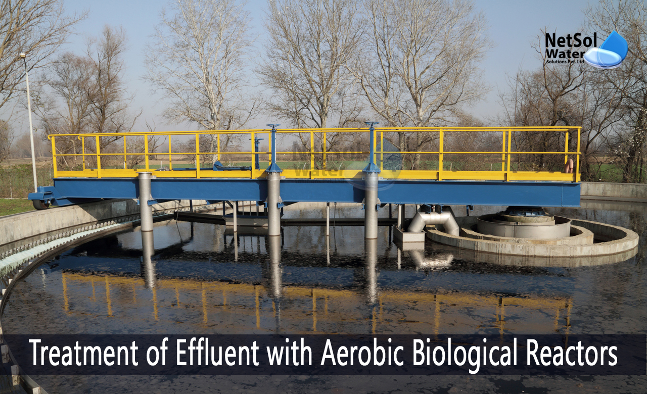 aerobic reactor wastewater treatment, types of reactors in wastewater treatment, aerobic and anaerobic wastewater treatment