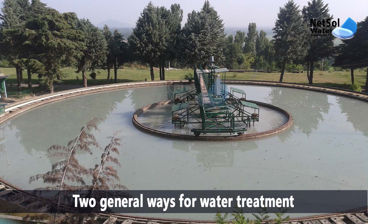 what is water treatment, water treatment plant process, two ways for water treatment.