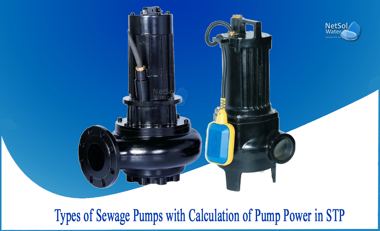 types of pumps used in wastewater treatment, types of pumps required for pumping sewage, sewage pumping