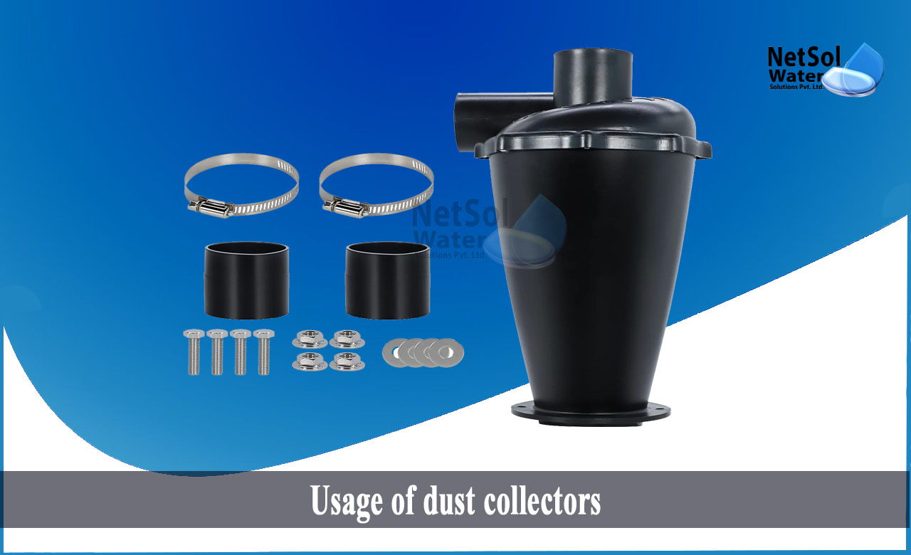 types of dust collectors, dust collector function, Usage of dust collectors