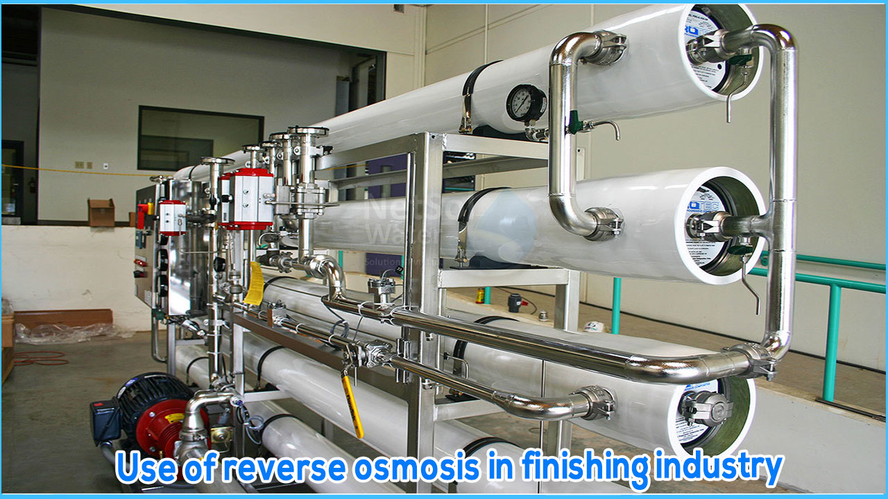Use of Reverse Osmosis in finishing industry