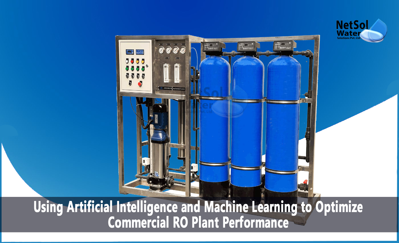 What is Artificial Intelligence and Machine Learning, Benefits of Using AI and ML to Optimize RO Plant Performance