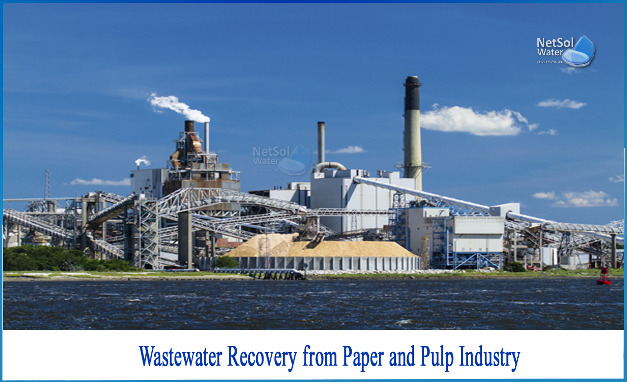 wastewater treatment in paper and pulp industry, pulp and paper industry wastewater treatment in india, paper and pulp industry wastewater characteristics
