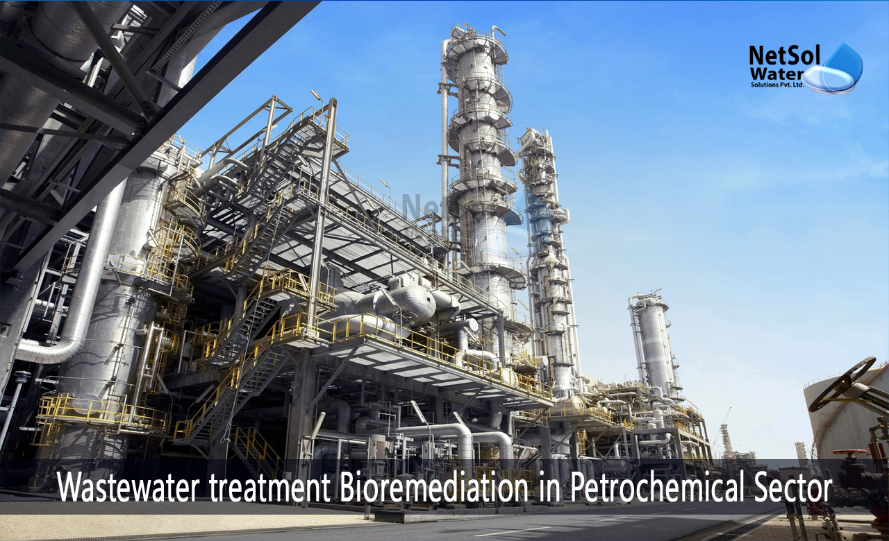 wastewater treatment in petrochemical industry, effluent treatment plant for petrochemical industry, bioremediation in wastewater treatment