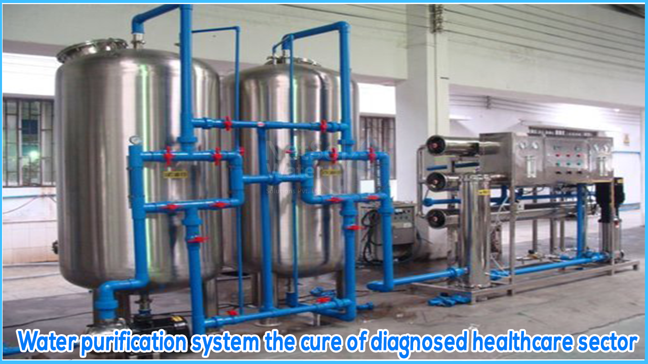 Water purification system, the cure of diagnosed healthcare sector