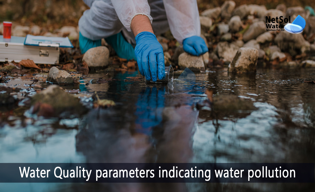 water quality parameters, water quality parameters definition, Water Quality parameters indicating water pollution